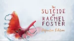 لعبة The Suicide of Rachel Foster